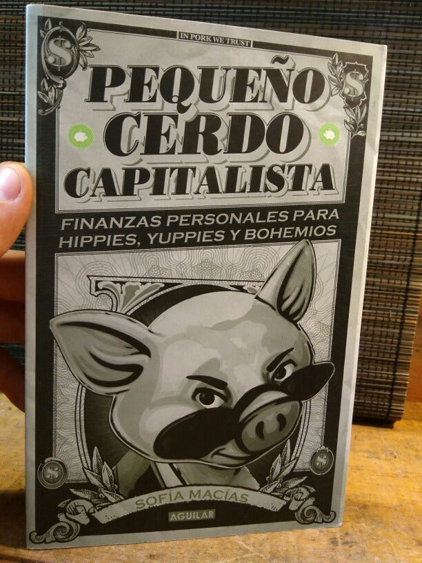 PEQUEÑO CERDO CAPITALISTA – RESEÑA DEL LIBRO